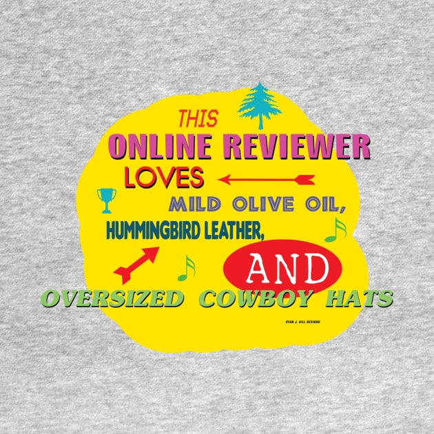 This Online Reviewer Loves Mild Olive Oil, Hummingbird Leather, and Oversized Cowboy Hats by Oddly Specific